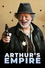 Watch Arthur\'s Empire Gomovies123