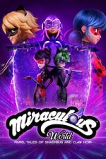 Watch Miraculous World: Paris, Tales of Shadybug and Claw Noir Gomovies123