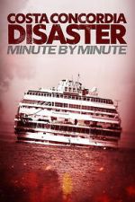 Watch Costa Concordia: Minute by Minute Gomovies123