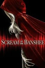 Watch Scream of the Banshee Gomovies123