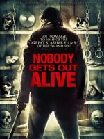 Watch Nobody Gets Out Alive Gomovies123