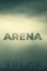 Watch Arena Gomovies123