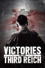 Watch Victories of the Third Reich Gomovies123