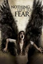 Watch Nothing Left to Fear Gomovies123