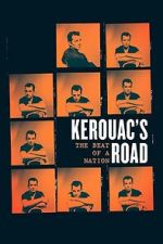 Watch Kerouac\'s Road: The Beat of a Nation Gomovies123