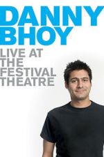 Watch Danny Bhoy: Live at the Festival Theatre Gomovies123