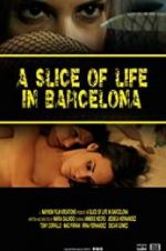 Watch A Slice of Life in Barcelona Gomovies123