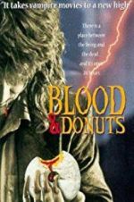 Watch Blood &amp; Donuts Gomovies123