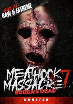 Watch Bubba\'s Dead: The Final Massacre Gomovies123