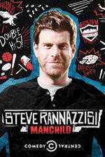 Watch Steve Rannazzisi: Manchild Gomovies123