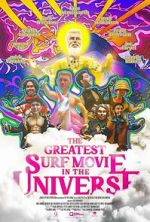 Watch The Greatest Surf Movie in the Universe Gomovies123