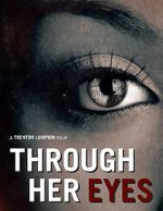 Watch Through Her Eyes (Short 2020) Gomovies123