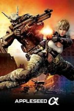 Watch Appleseed Alpha Gomovies123