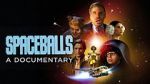 Watch Spaceballs: The Documentary Gomovies123