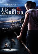 Watch Fist of the Warrior Gomovies123
