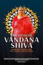 Watch The Seeds of Vandana Shiva Gomovies123