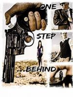 Watch One Step Behind Gomovies123