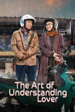 Watch The Art of Understanding Lover Gomovies123