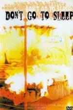 Watch Don't Go to Sleep Gomovies123