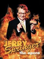 Watch Jerry Springer: The Opera Gomovies123