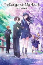 Watch The Dangers in My Heart: The Movie Gomovies123