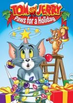 Watch Tom and Jerry: Paws for a Holiday Gomovies123