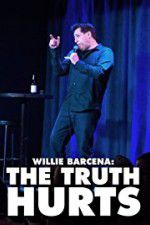 Watch Willie Barcena The Truth Hurts Gomovies123