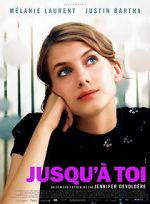 Watch Jusqu\'à toi Gomovies123