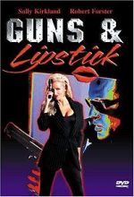 Watch Guns and Lipstick Gomovies123
