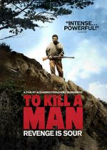 Watch To Kill a Man Gomovies123