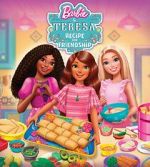 Watch Barbie and Teresa: Recipe for Friendship Gomovies123