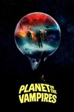 Watch Planet of the Vampires Gomovies123