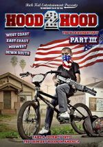 Watch Hood 2 Hood: The Blockumentary Part III Gomovies123