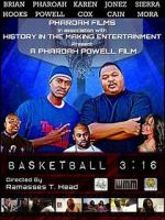 Watch Basketball 3:16 Gomovies123
