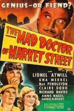 Watch The Mad Doctor of Market Street Gomovies123