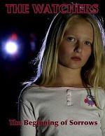 Watch The Watchers: The Beginning of Sorrows Gomovies123