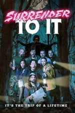 Watch Surrender To It Gomovies123