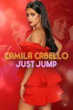 Watch Camila Cabello: Just Jump Gomovies123