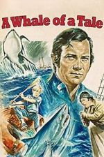Watch A Whale of a Tale Gomovies123