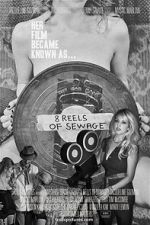 Watch 8 Reels of Sewage Gomovies123