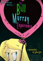 Watch The Bill Murray Experience Gomovies123
