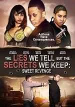 Watch The Lies We Tell But the Secrets We Keep: Sweet Revenge Gomovies123