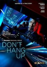 Watch Don\'t Hang Up Gomovies123