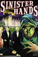 Watch Sinister Hands Gomovies123