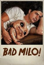 Watch Bad Milo! Gomovies123
