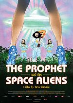 Watch The Prophet and the Space Aliens Gomovies123