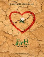 Watch Dirt! The Movie Gomovies123