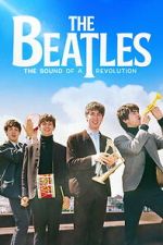 Watch The Beatles: The Sound of a Revolution Gomovies123