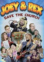 Watch Joey & Rex Save the Church Gomovies123