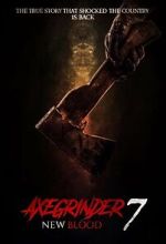 Watch Axegrinder 7: New Blood Gomovies123